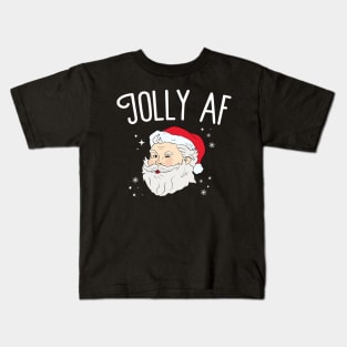 Santa Jolly AF Kids T-Shirt